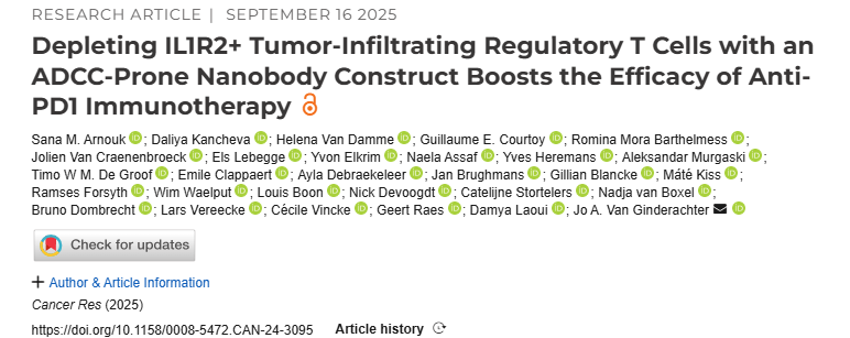 BIS Member Paper Higlight: Depleting IL1R2+ Tumor-Infiltrating Regulatory T Cells with an ADCC-Prone Nanobody Construct Boosts the Efficacy of Anti-PD1 Immunotherapy, Arnouk et a., Cancer Res&nbsp;2025